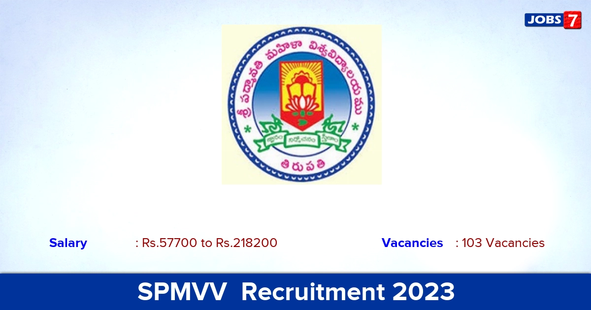 SPMVV  Recruitment 2023 - Apply Online 103 Assistant Professor Vacancies