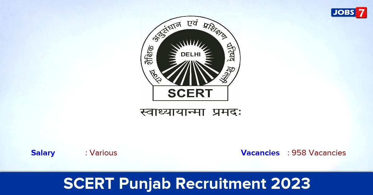 SCERT Punjab Recruitment 2023 - Apply Online for 958 Coordinator Vacancies