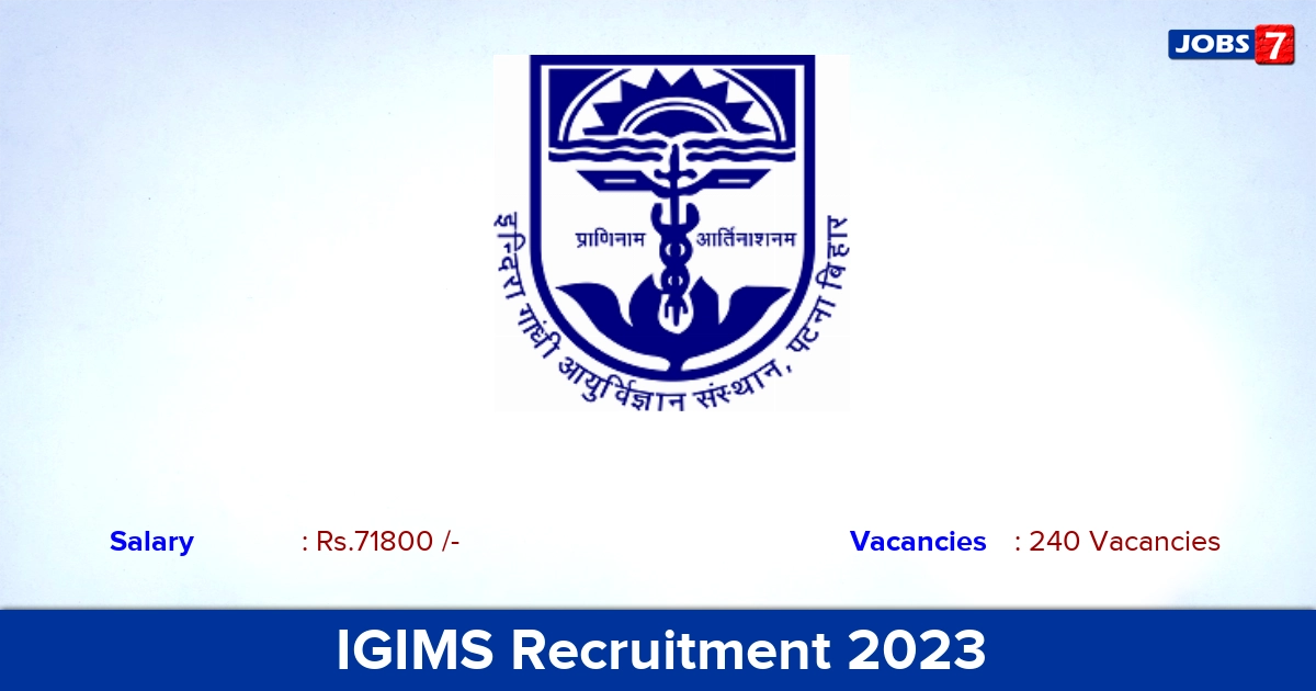 IGIMS Recruitment 2023 - Apply Online for 240 Junior Resident, Senior Resident Vacancies