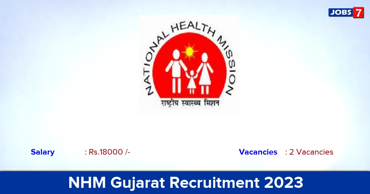 NHM Gujarat Recruitment 2023 - Apply Online for Senior Treatment Supervisor Jobs