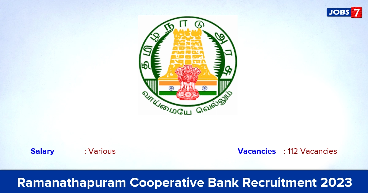Ramanathapuram Cooperative Bank Recruitment 2023 - Apply Online for 112 Junior Assistant  Vacancies