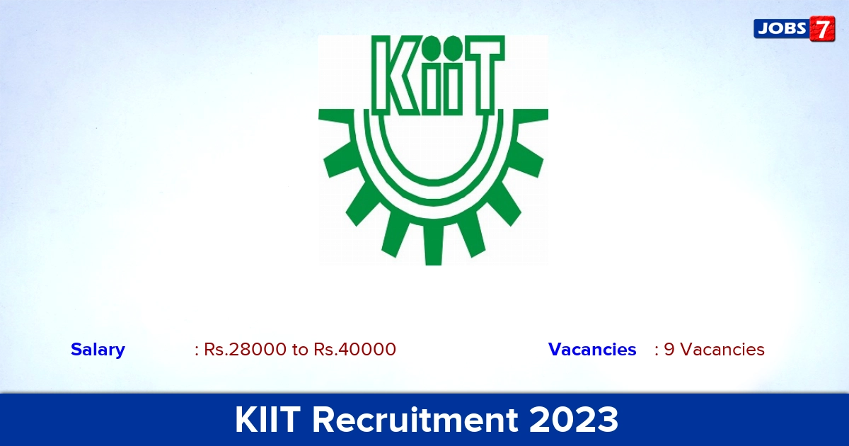 KIIT Recruitment 2023 - Apply Online for Research Associate, Field Investigator, Research Assistant  Jobs