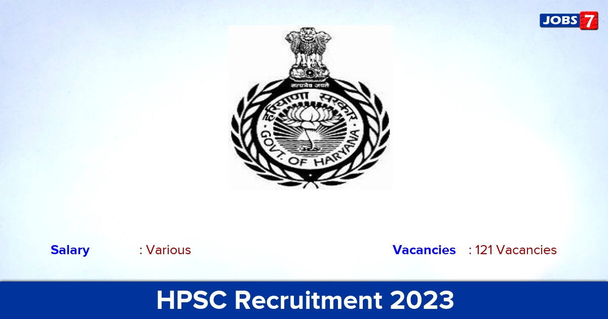 HPSC Recruitment 2023 - 121 Officer, Traffic Manager, Chief Controller Vacancies | Apply Online