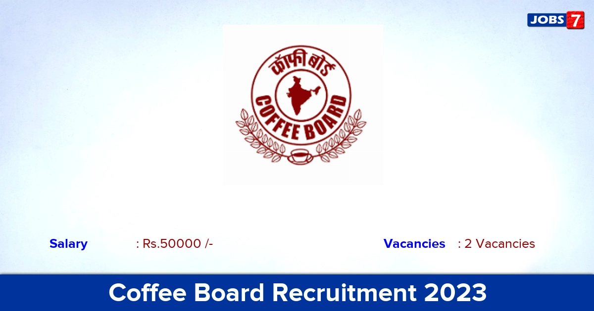 Coffee Board Recruitment 2023 - Apply Online for Young Professional Jobs