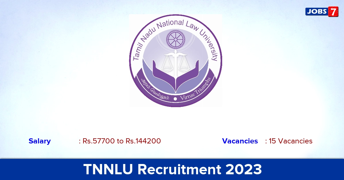 TNNLU Recruitment 2023 - Apply Online for 15 Professor Vacancies