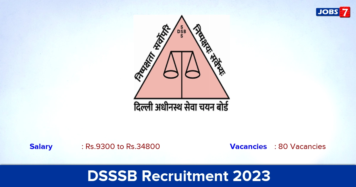 DSSSB Recruitment 2023-2024 - Apply Online for 80 Welfare Officer Vacancies