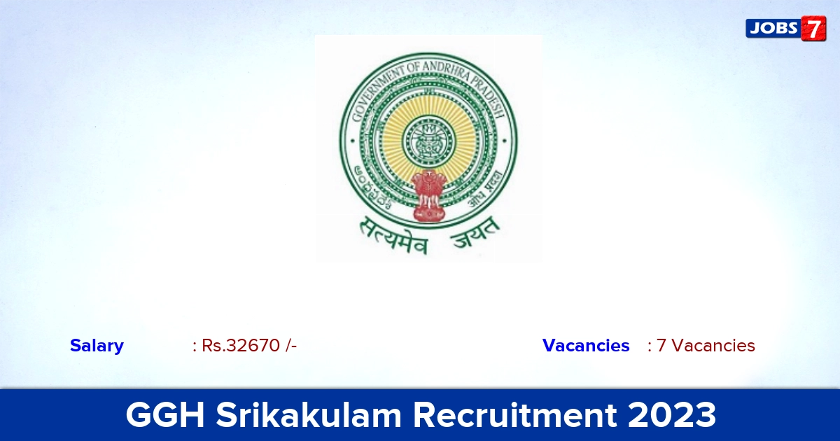 GGH Srikakulam Recruitment 2023 - Apply Offline for Dialysis Technician Jobs