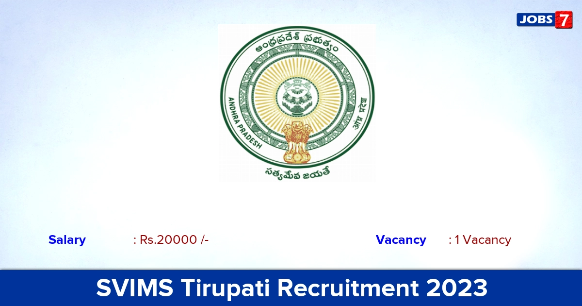 SVIMS Tirupati Recruitment 2023 - Walk In Interview for Lab Technician Jobs