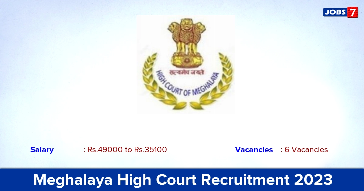 Meghalaya High Court Recruitment 2023 - Apply Online for Junior Administrative Assistant Jobs