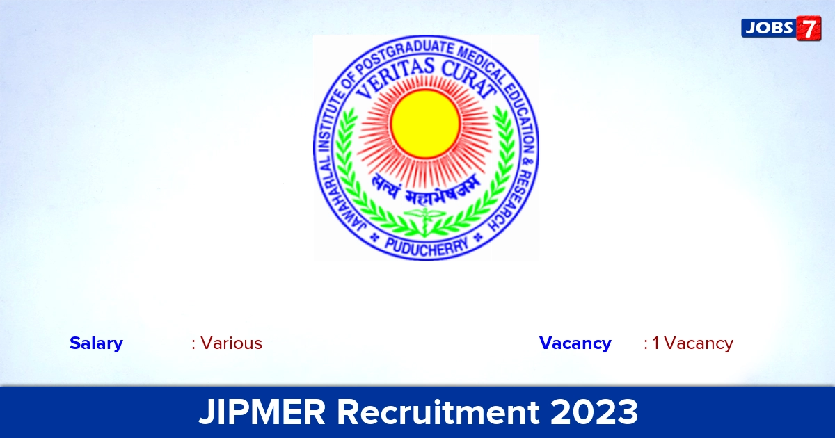 JIPMER Recruitment 2023 - Apply Online for Project Technical Officer Jobs