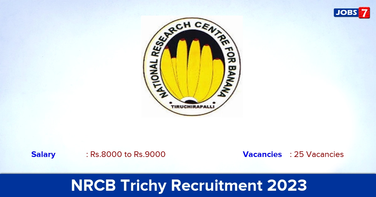 NRCB Trichy Recruitment 2023 - Apply Online for 25  Apprentice Vacancies