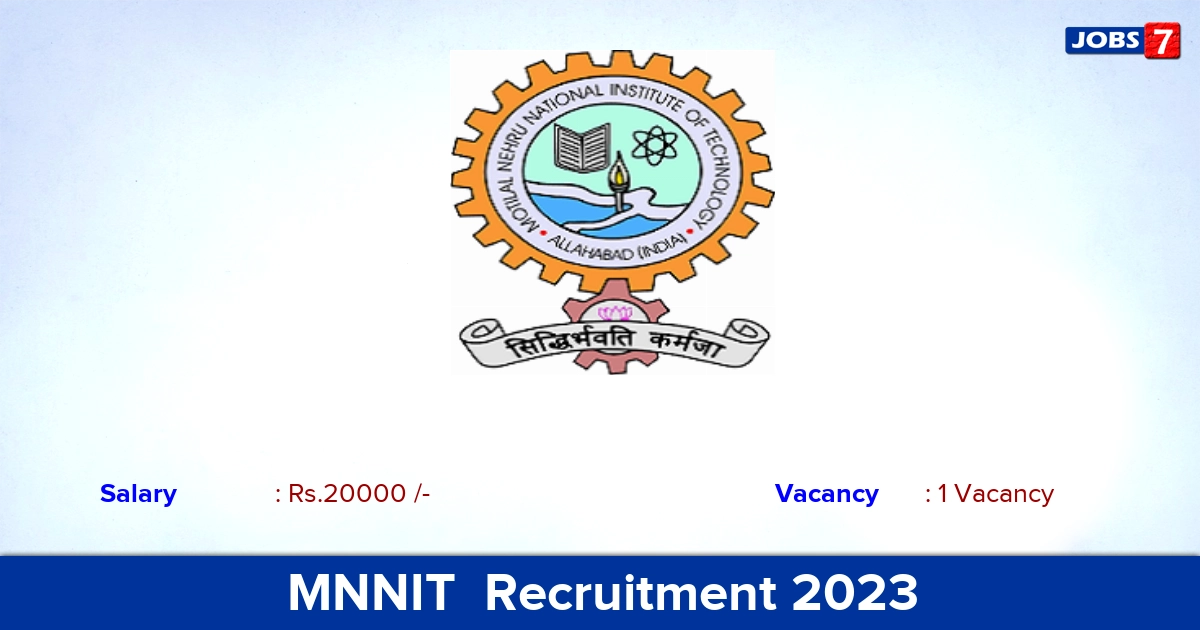 MNNIT  Recruitment 2023 - Apply Offline for Junior Research Assistants Jobs