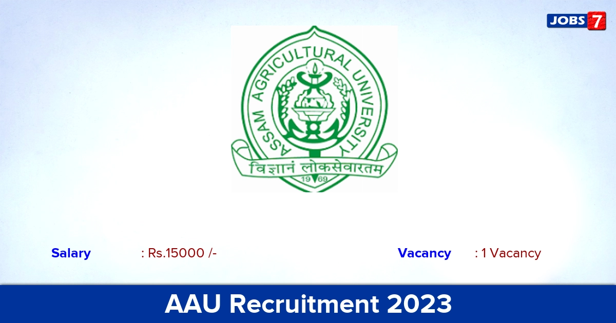 AAU Recruitment 2023 - Walk In Interview  for Technical Assistant Jobs