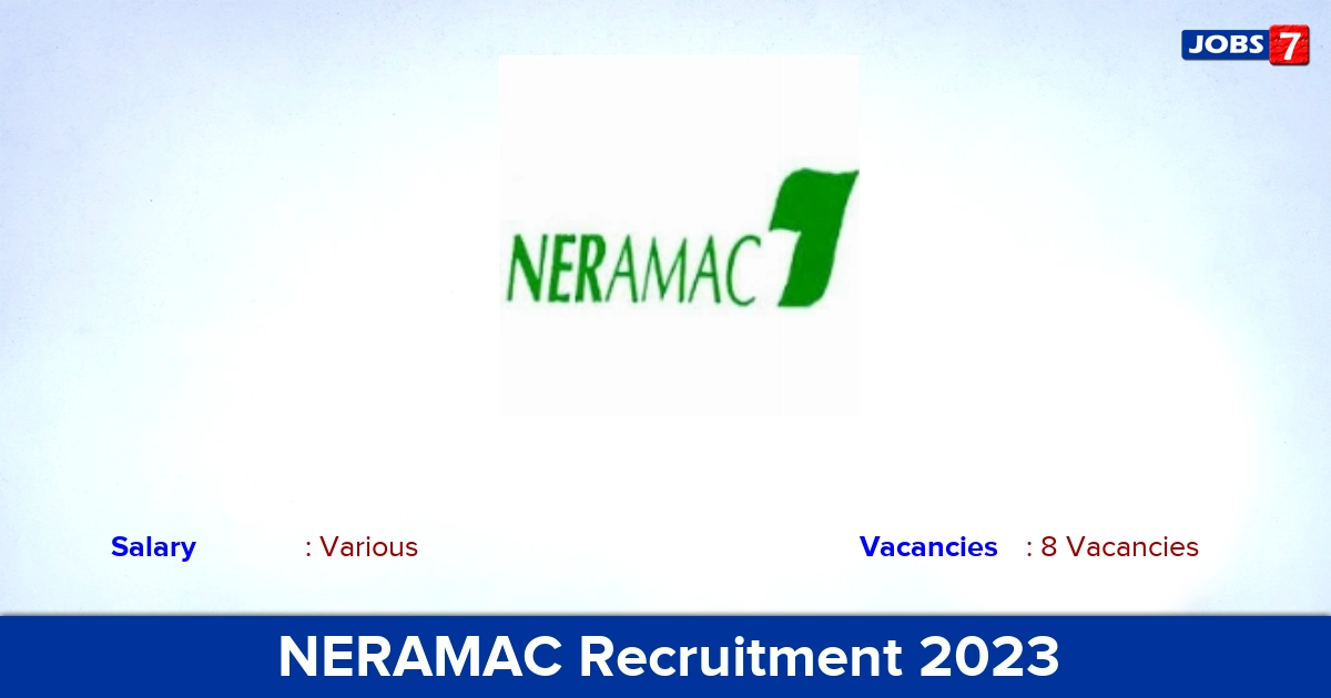NERAMAC Recruitment 2023 - Apply Online for Project Executive , Field Executive Jobs