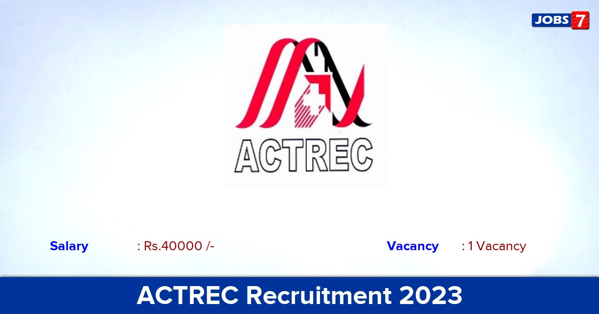 ACTREC Recruitment 2023 - Direct interview for Trial Coordinator Jobs