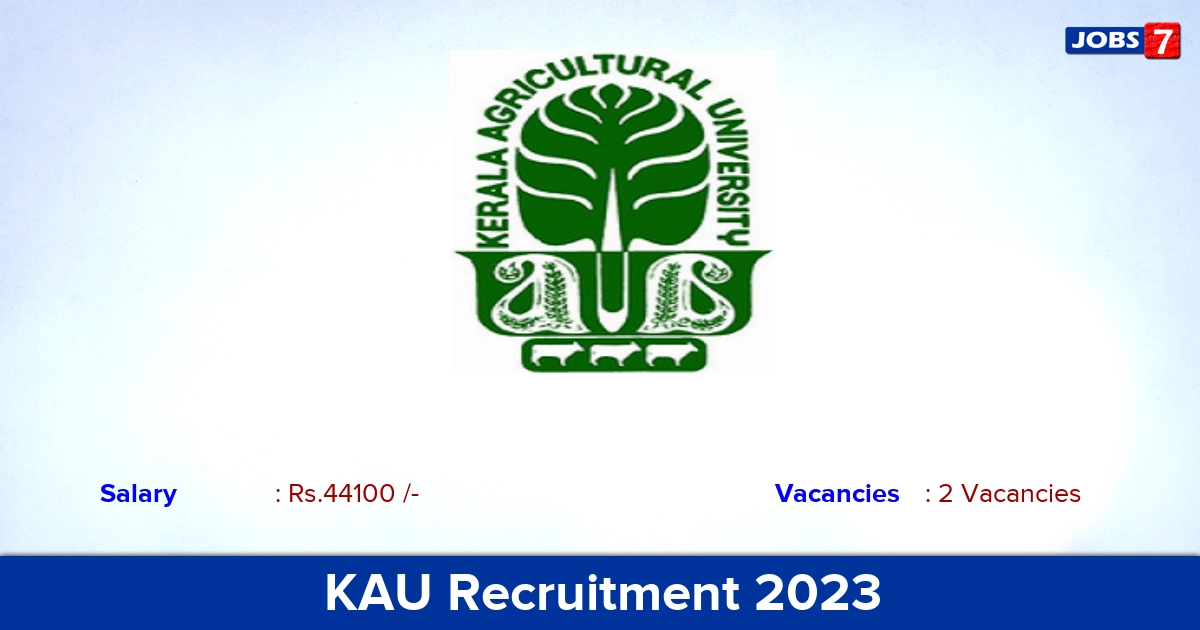 KAU Recruitment 2023 - Apply Online for Assistant Professor Jobs