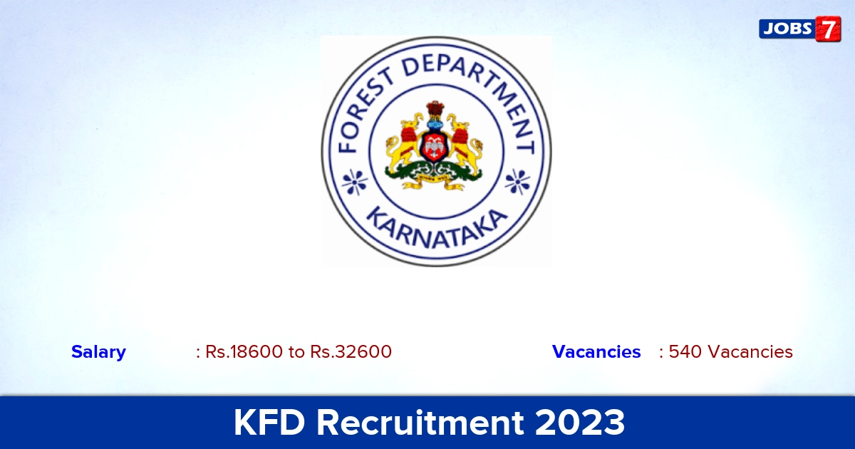 KFD Recruitment 2023 - Apply Online for 540 Forest Guard Vacancies