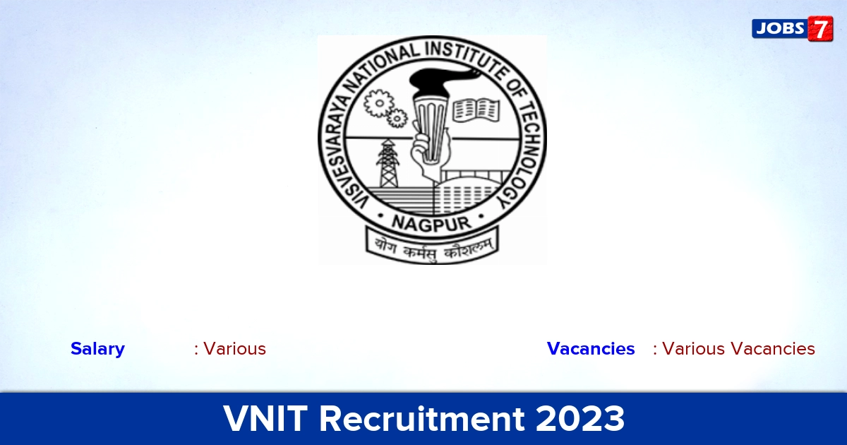 VNIT Recruitment 2023 - Apply Offline for Lady Doctor Vacancies