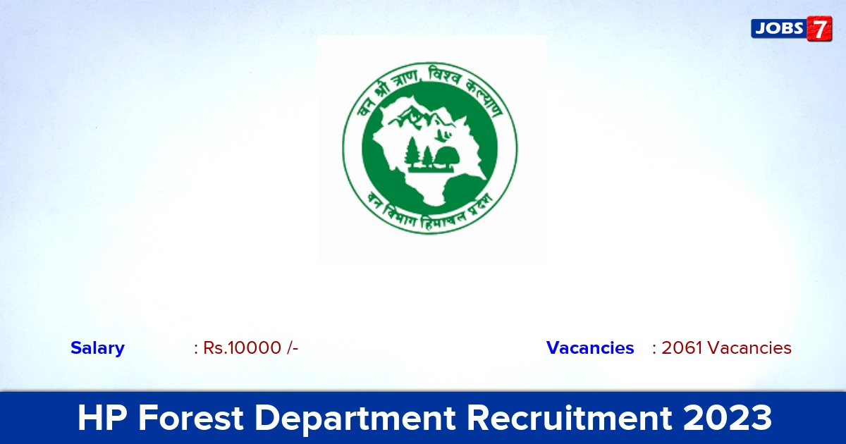 HP Forest Department Recruitment 2023 - Apply Offline for 2061 Van Mitra Vacancies