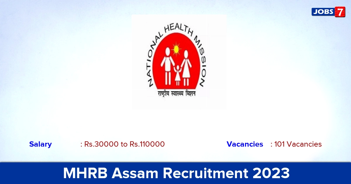 MHRB Assam Recruitment 2023 - Apply Online for 101 Medical Officer Vacancies