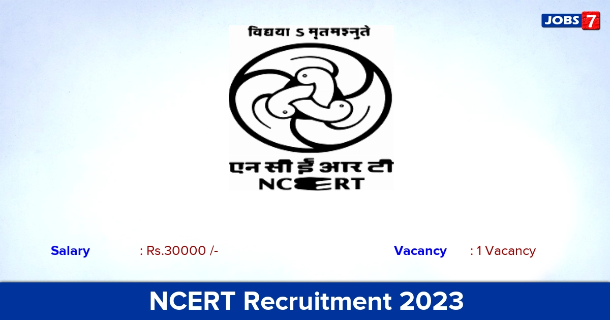 NCERT Recruitment 2023 - Direct Interview for SRF Jobs