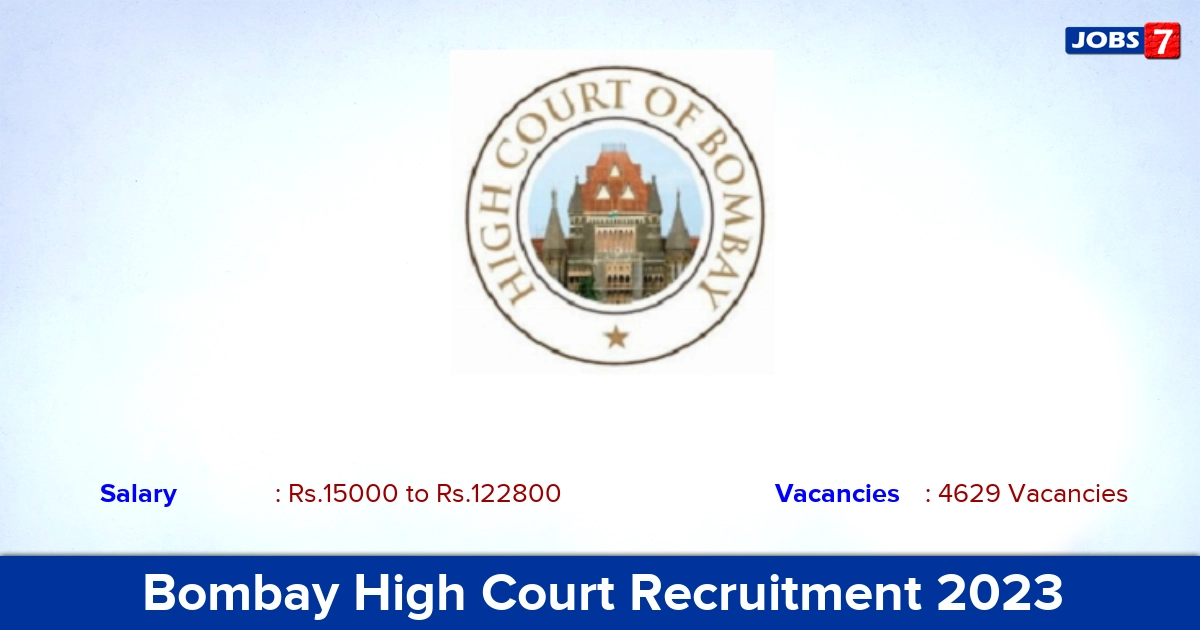 Bombay High Court Recruitment 2023 - Apply for 4629 Stenographer, Junior Clerk, Peon Vacancies