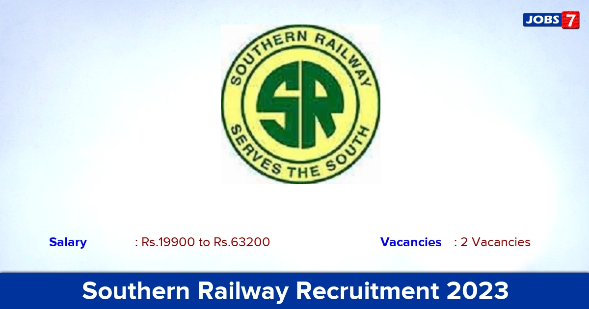 Southern Railway Recruitment 2023 (Out) - Apply Online for Cultural Quota Jobs
