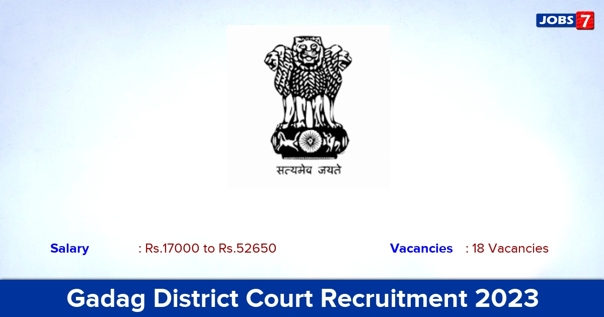 Gadag District Court Recruitment 2023 - Apply Online for 18 Stenographer, Peon Vacancies