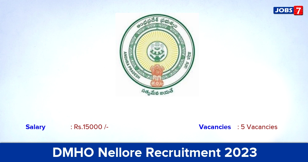 DMHO Nellore Recruitment 2023 - Apply Offline for Watchman, Attender Jobs