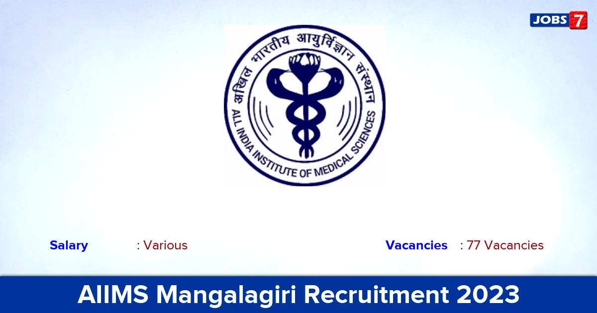AIIMS Mangalagiri Senior Resident Recruitment 2023 - Apply Online for 77 Vacancies