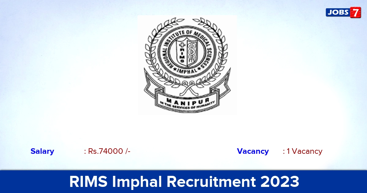 RIMS Imphal Recruitment 2023 - Direct Interview for Assistant Professor Jobs