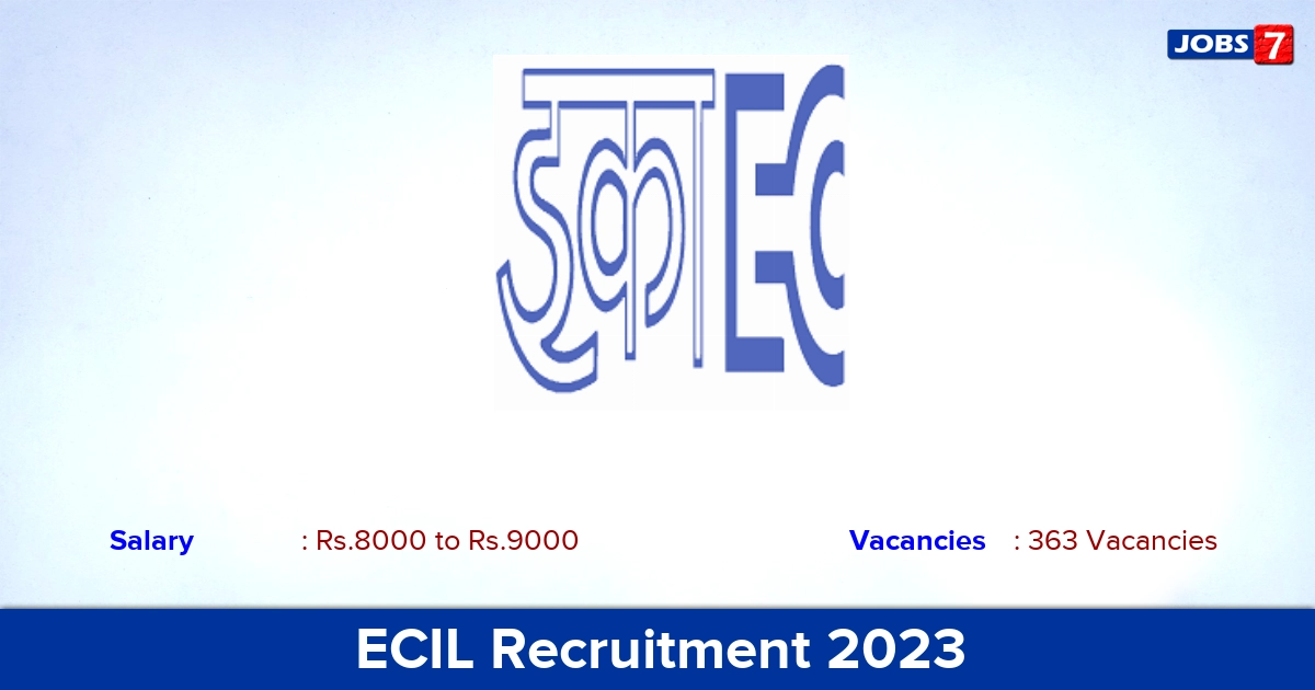 ECIL Recruitment 2023 - Apply Online for 363  Apprentice Vacancies