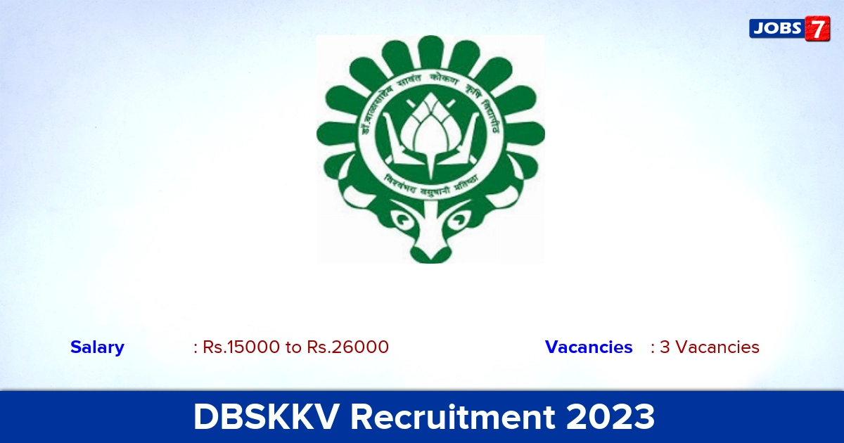 DBSKKV Recruitment 2023 - Apply for Driver, Mechanic, Technical Assistant Jobs