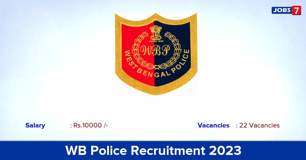 WB Police Recruitment 2023 - Apply Offline for 22 Wireless Operator Vacancies