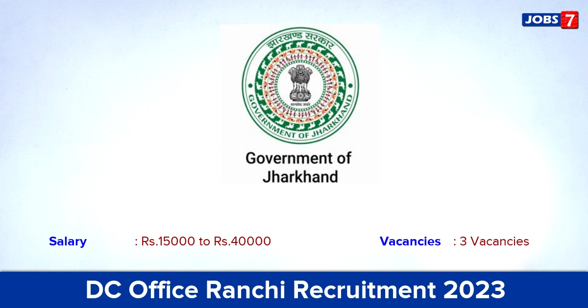 DC Office Ranchi Recruitment 2023 - Apply for Accountant, Computer Operator Jobs