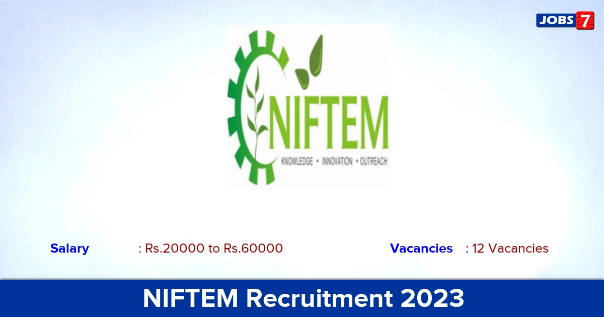 NIFTEM Recruitment 2023 - Apply for 12 Assistant Professor Vacancies
