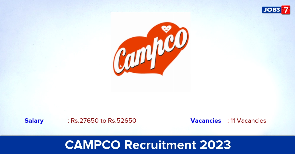 CAMPCO Recruitment 2023 - Apply Online for 11 Executive Assistant Vacancies