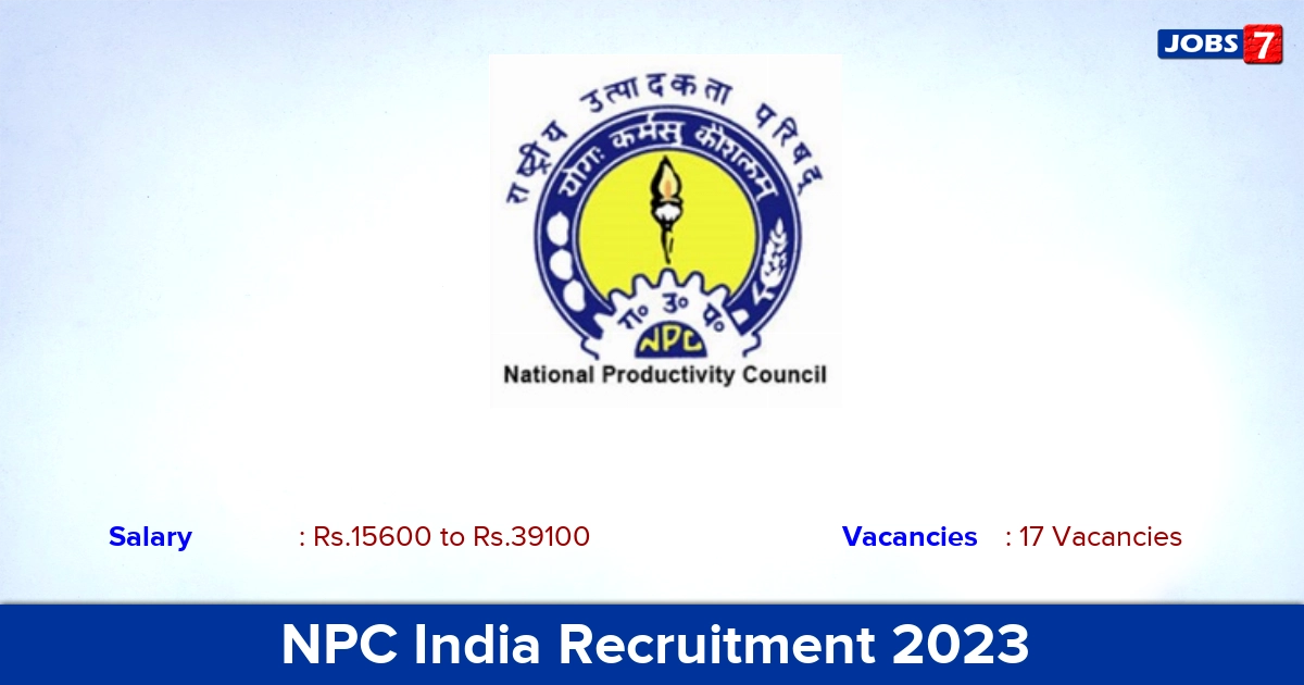 NPC India Recruitment 2023 - Apply Online for 17 Assistant Director Vacancies