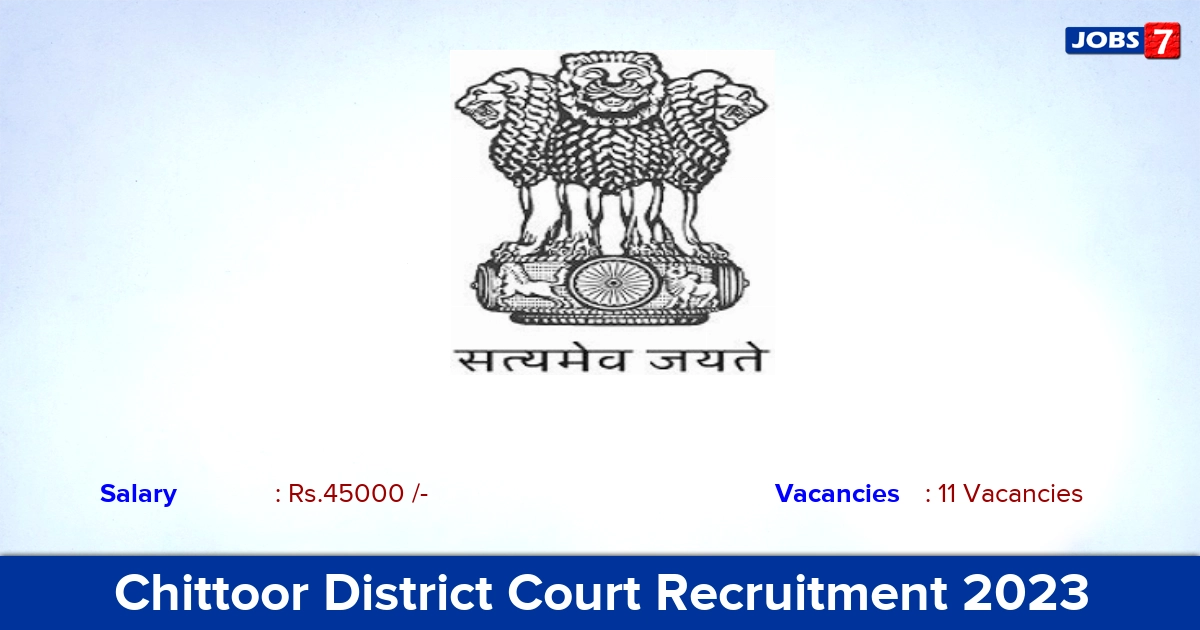 Chittoor District Court Recruitment 2023 - Apply for 11 Special Judicial Magistrates Vacancies