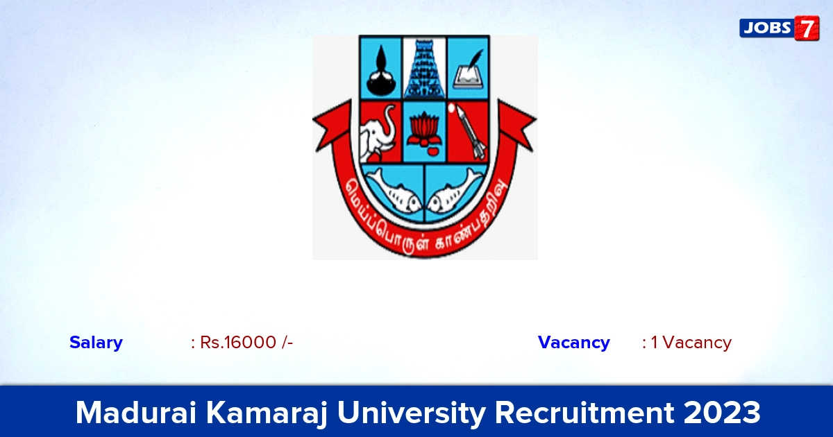 Madurai Kamaraj University Recruitment 2023 - Apply for Project Assistant Jobs