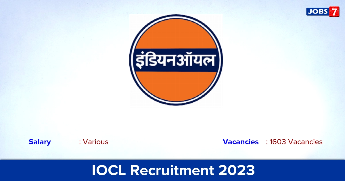 IOCL Recruitment 2023-2024 - Apply Online for 1603 Apprentice Vacancies