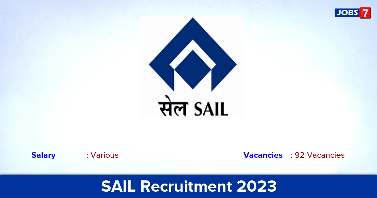 SAIL Recruitment 2023 - Apply Online for 92 Management Trainee Vacancies