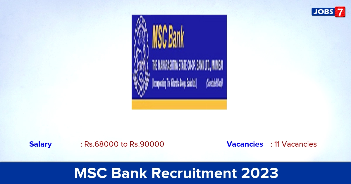 MSC Bank Recruitment 2023 - Apply Offline for 11 Manager, Deputy General Manager Vacancies