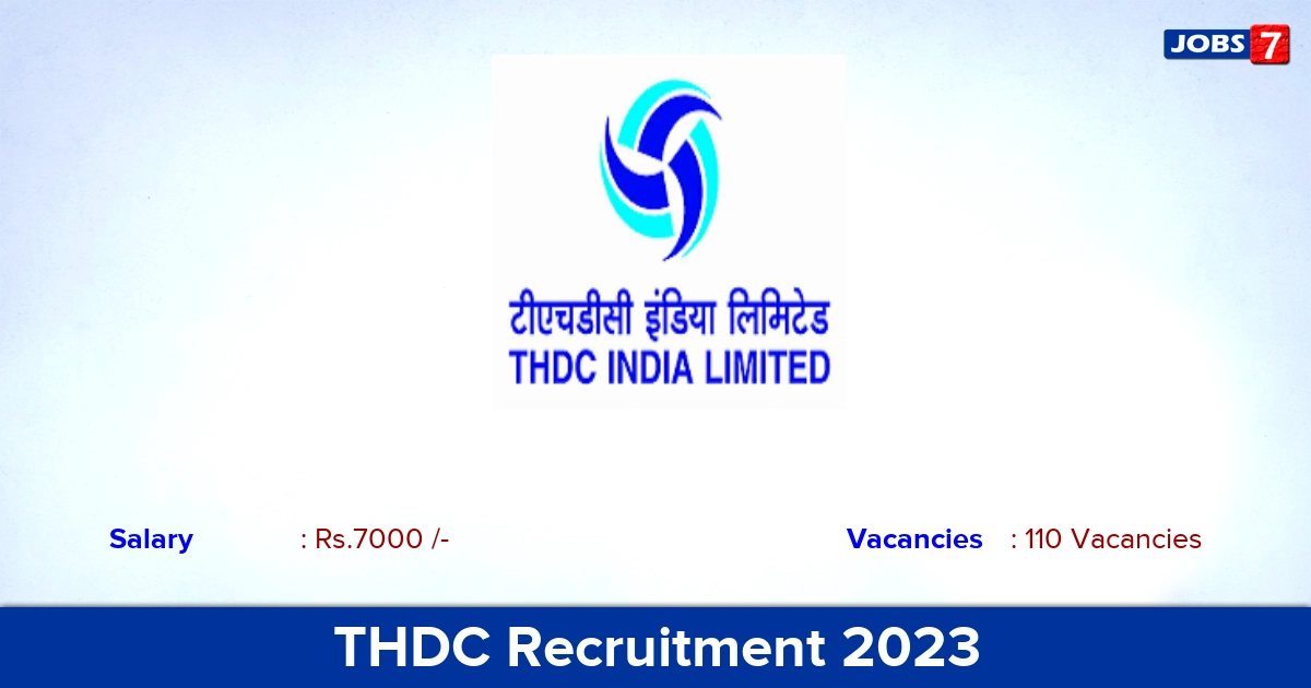 THDC Recruitment 2023-2024 - Apply Offline for 110 Trade Apprentice Vacancies