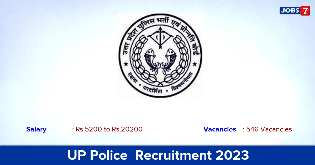 UP Police  Recruitment 2023-2024 - Apply Online for 546 Constable Vacancies