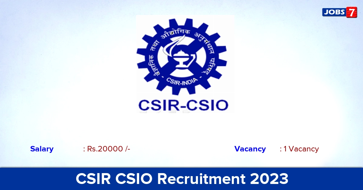 CSIR CSIO Recruitment 2023 - Apply Online for Project Assistant Jobs