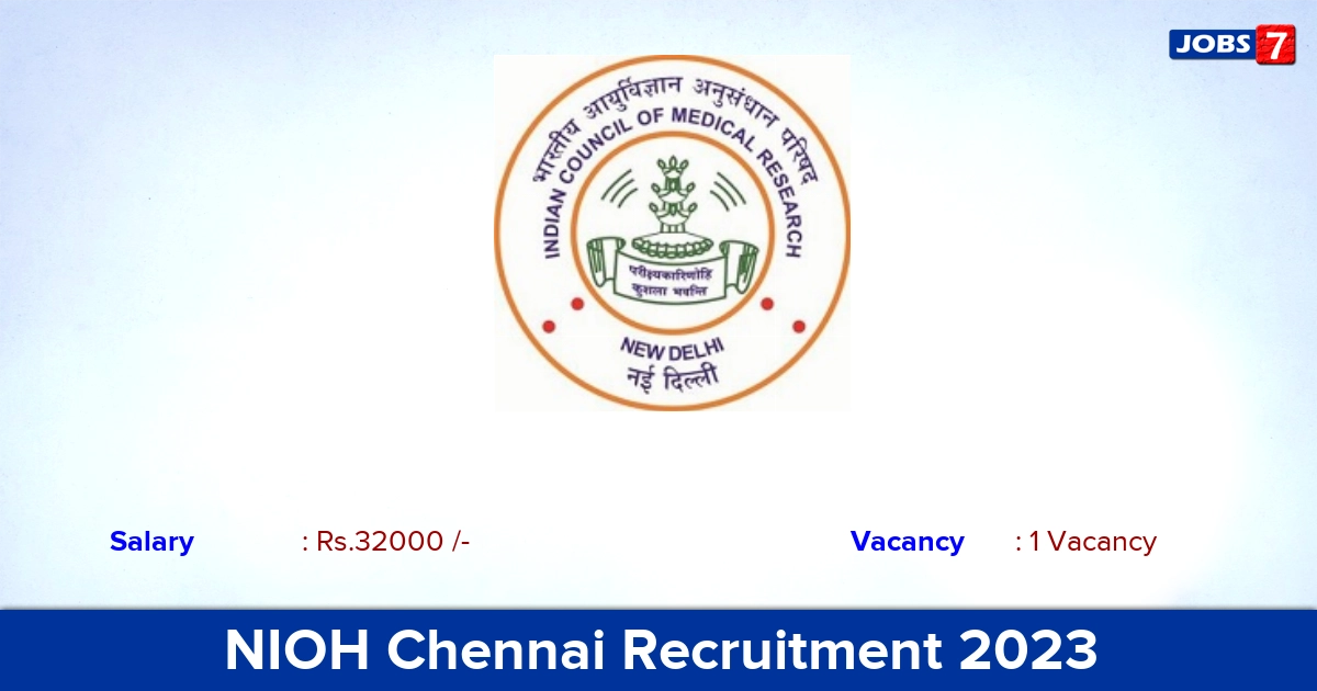 NIOH Chennai Recruitment 2024 - Apply Offline for Project Technical Officer Jobs