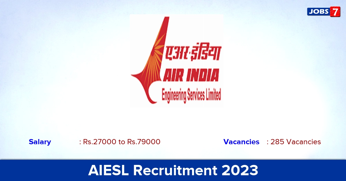 AIESL Recruitment 2024 - Apply Online for 285 Supervisor, Graduate Engineer Jobs
