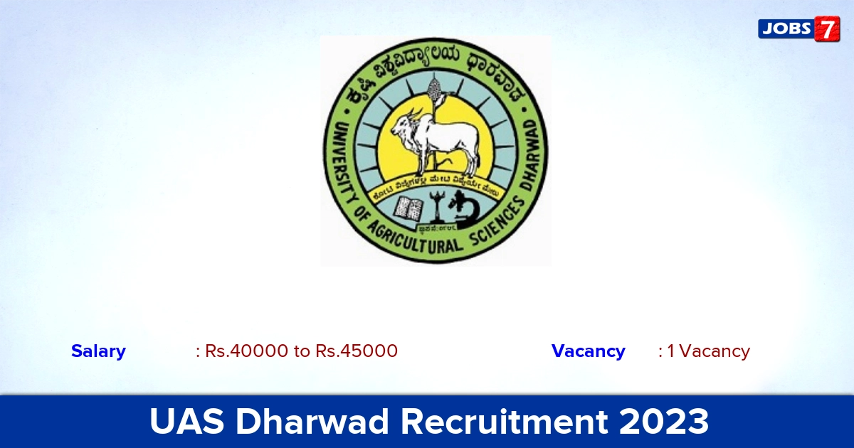 UAS Dharwad Recruitment 2024 - Direct Interview for Assistant Professor Jobs