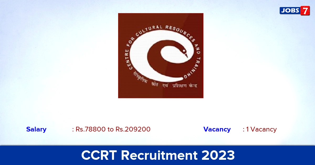 CCRT Recruitment 2023-2024 - Apply Offline for Director Jobs